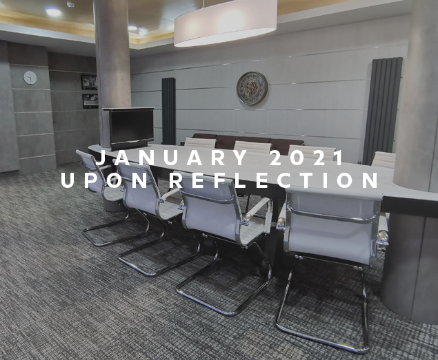 January 2021 – Upon Reflection
