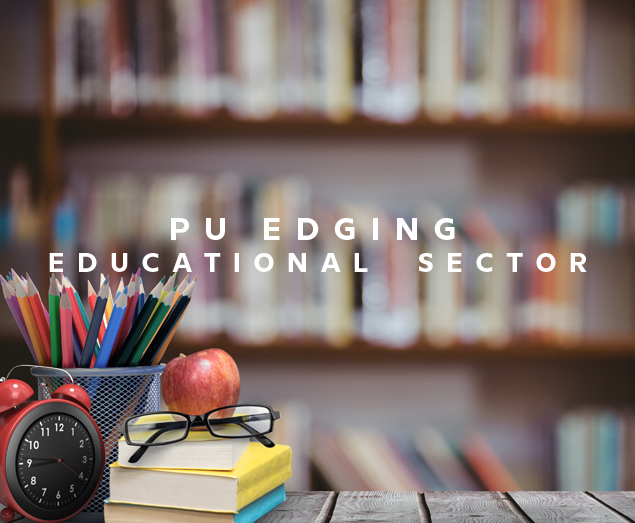 PU Edging Educational Sector